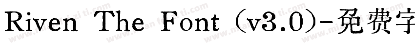 Riven The Font (v3.0)字体转换
